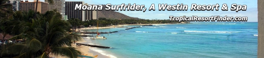 Moana Surfrider, A Westin Resort & Spa